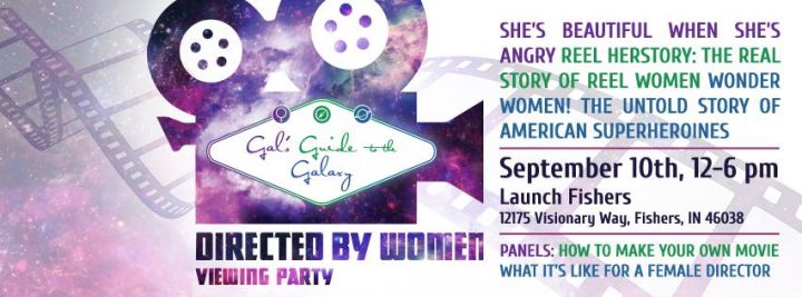 Gal's Guide to the Galaxy's #DirectedbyWomen Film Viewing Party - Hamilton County, Indiana, USA