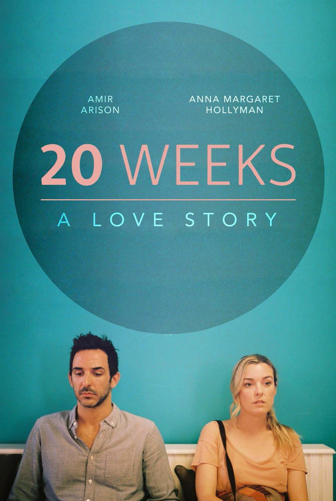 20 Weeks Poster